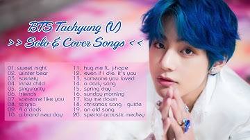 BTS Taehyung/V Solo & Cover Songs - chill playlist(study,relax,sleep) 방탄소년단 발라드 노래모음 BTS soft songs