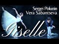 Sergei Polunin / Vera Sabantseva / Anna Odintsova // GISELLE (Near-Complete Ballet Performance)