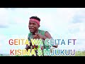 GEITA WA GEITA FT KISIMA GUDE GUDE
