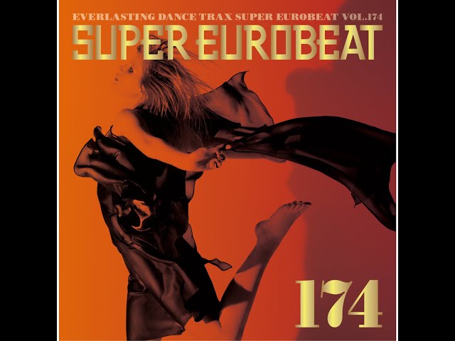 スーパーユーロビート 174 ユーロビート EUROBEAT Super Eurobeat Vol 174 - YouTube