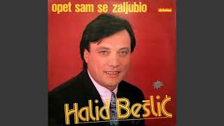 Halid Beslic - Opet sam se zaljubio (Audio 1990)