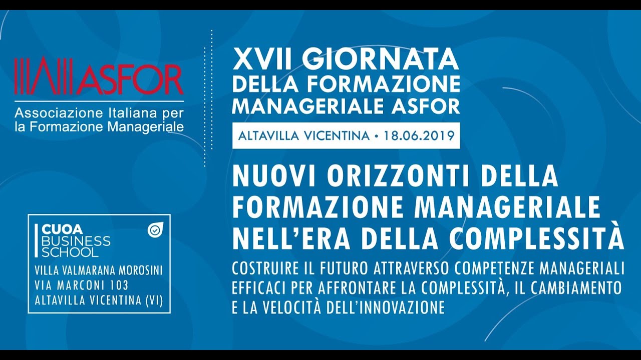 XVII GIORNATA DELLA FORMAZIONE MANAGERIALE ASFOR | 18 giugno 2019 - YouTube