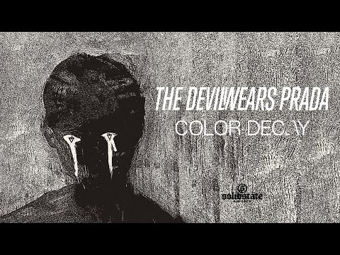 The Devil Wears Prada - Color Decay