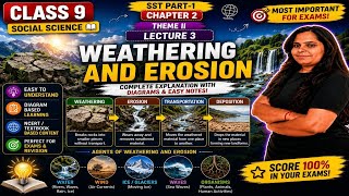 Class 9 SST Chapter 2 | Weathering and Erosion | Lecture 4 | Complete Explanation with Diagram 💯🌍