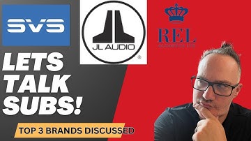 3 Top Subwoofer Brands Face Off: Which One Will Come Out On Top? REL, JL Audio and SVS talk.