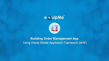 Order management app using Oracle Mobile Application Framework