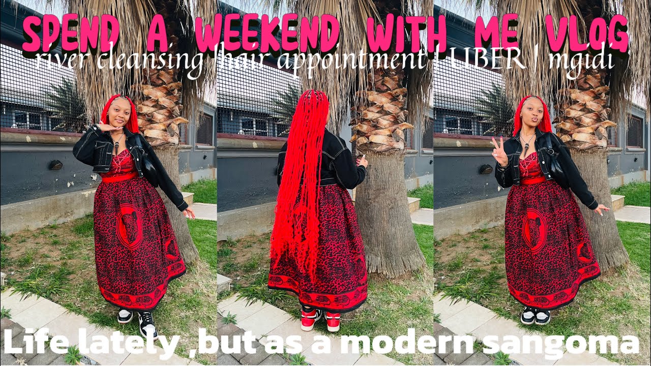 Life lately ,but as a modern sangoma: Episode 30 :Spend a weekend with me vlog