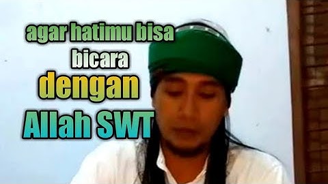 GUS MUKHLASON : CARA AGAR HATIMU BISA BICARA DENGAN ALLAH SWT (AL HIJRAH)