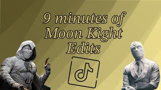 9 Minutes Of Moon Knight Tiktok Edits
