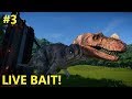 LIVE BAIT! - Jurassic World: Evolution - Playthrough #3