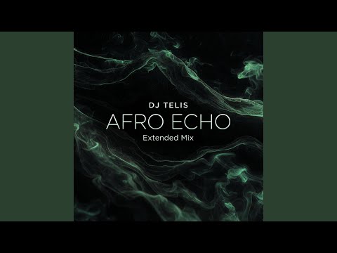 Afro Echo (Extended Mix)