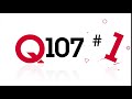 Q107 toronto  thank you