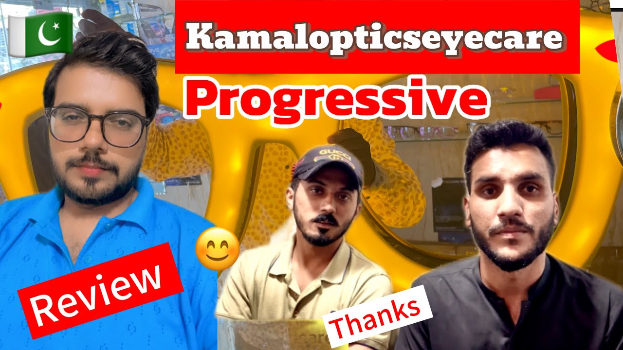Customer Happy || optics || progressive || Kamal optics Eye care - YouTube