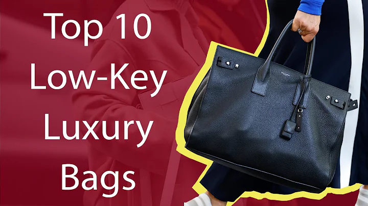 Top 10 Low Key Luxury Bags