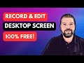 How To Record Desktop Screen Tutorial | Free Screen Recording Software