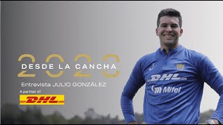 Desde la Cancha- Julio González