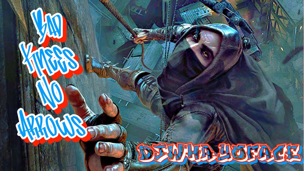 Thief Bad knee and no Arrows. DjWha-YoFace
