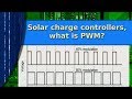 Electronics - Solar charge controllers and what is PWM?