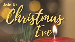 Christmas Eve 2020 // Trinity Livermore