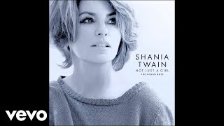 Shania Twain - Not Just A Girl (Audio) chords