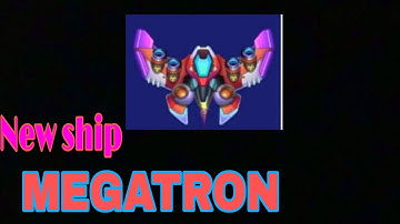 Space shooter new ship Megatron - Bắn ruồi thử chiến cơ mới Huỷ Diệt