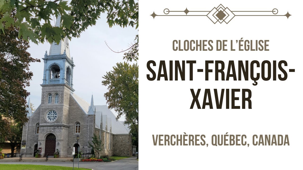 Cloches de l'église SaintFrançoisXavier de Verchères (Québec) YouTube