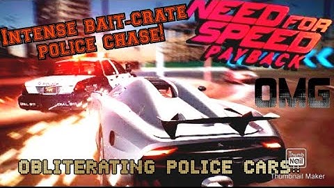 Bait Crate Need for Speed | Rewards you get when you are escaped