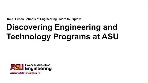 More to Explore: Discovering Engineering and Technology Programs at ASU