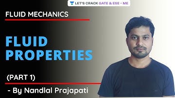 L 2 | Fluid Properties (Part 1) | Fluid Mechanics | GATE & ESE 2021 | Nandlal Prajapati