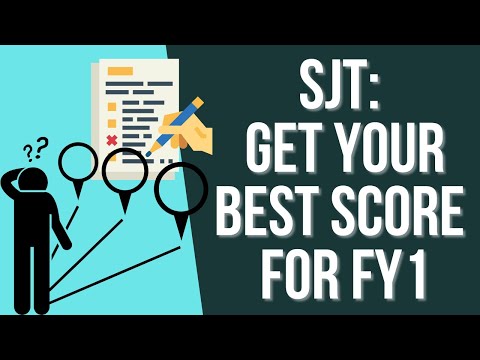 How to get your best score in the Situational Judgement Test - SJT - Medical Finals & F1 application