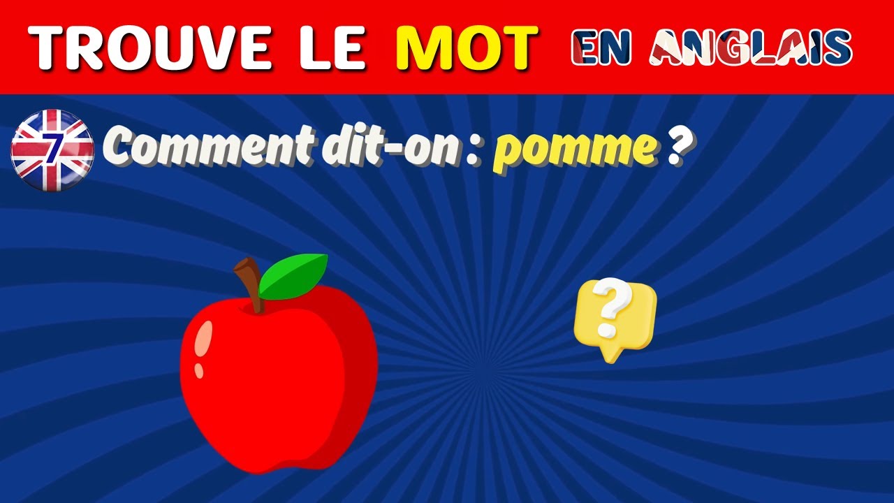 Devine le mot en anglais ! Apprends l’anglais en t’amusant