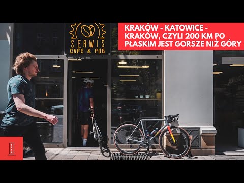 Kraków - Katowice - Kraków, czyli 200 kilometrów po płaskim męczy bardziej niż góry