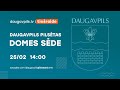 25.02.2021 DAUGAVPILS PILSĒTAS KĀRTĒJA DOMES SĒDE