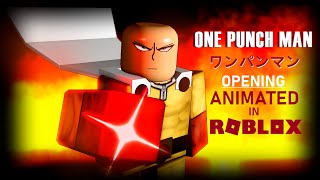 OPM Opening (One Punch Man) Roblox Animation Remake