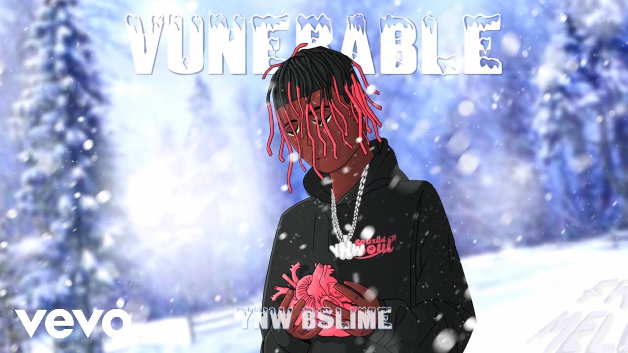 YNW BSlime - Vulnerable (Visualizer)