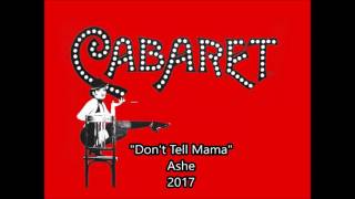 [Cabaret] Don't Tell Mama【Ashe】 chords