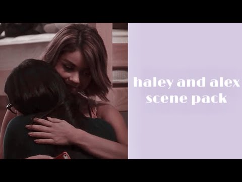 haley and alex | scene pack