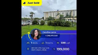 Just Sold this listing Address: 801 NW 47th Ave 207W