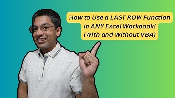 How to Use a Last Row Function in ANY Excel Workbook With & Without VBA!
