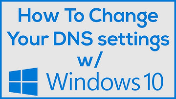 How to Change DNS on Windows 10