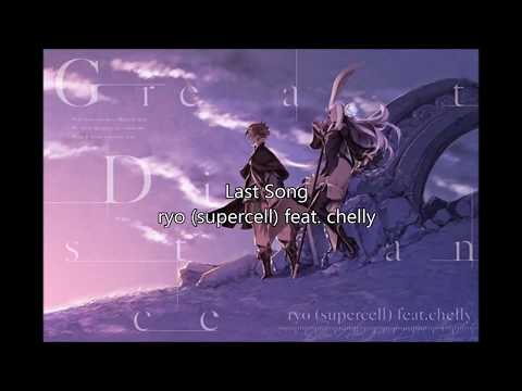 ryo (supercell) feat. chelly -  Last Song (Japanese/Romaji/English lyrics)