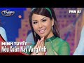 Minh Tuyết - Nếu Xuân Này Vắng Anh (Bảo Thu) PBN 85