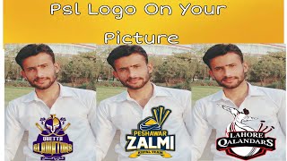 PSL Logo on Picture Editing || Easy Method || PSL  2021 || Shari Tech screenshot 2