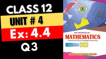 Exercise 4.4 Q3 Complete CH 4 Class 12th Math || Higher Order Derivatives | 2nd Year Math New Course