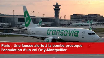 Paris : Une fausse alerte à la bombe provoque l’annulation d’un vol Orly-Montpellier thumbnail