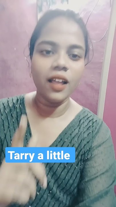 Tarry A Little Meaning In Telugu YouTube tarry-a-little-meaning-in-telugu-youtube