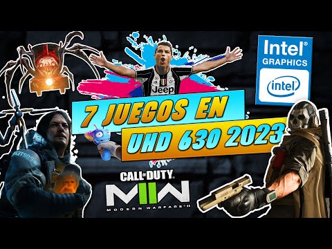 INTEL UHD 630 EN 2023 ¿Que Se Puede JUGAR? | I5 8400 UHD 630 TOP 7 | ChoChe7w7