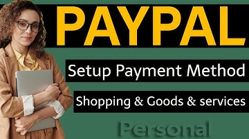 How To Setup Paypal Payment Method For Shopping and Goods and Services
