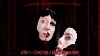 Allie X - Black Eye x Black Eye [ Mashup ] Resimi