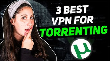 Best VPN For Torrenting 2026: Top 3 Best VPN For P2P Support